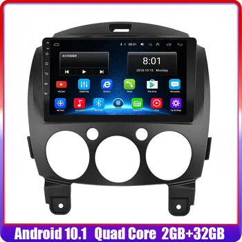 Araba Radyo Multimedya Oynatıcı Android 10.1 Otomatik MP5 Oynatıcı Mazda 2 DE 2007-2014 İçin Kafa Ünitesi Tak Ve Çalıştır Navigasyon GPS Stereo