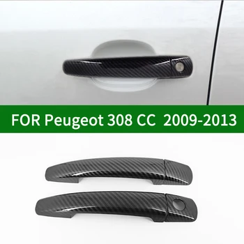 Peugeot için 308cc Coupe cabriolet 2009-2013 Aksesuar karbon fiber desen araba 2-kapı kolu trim 2010 2011 2012